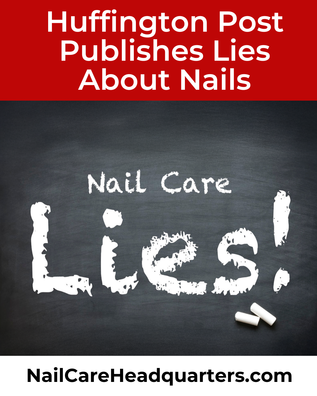 Shocking Huffington Post lies about nail care