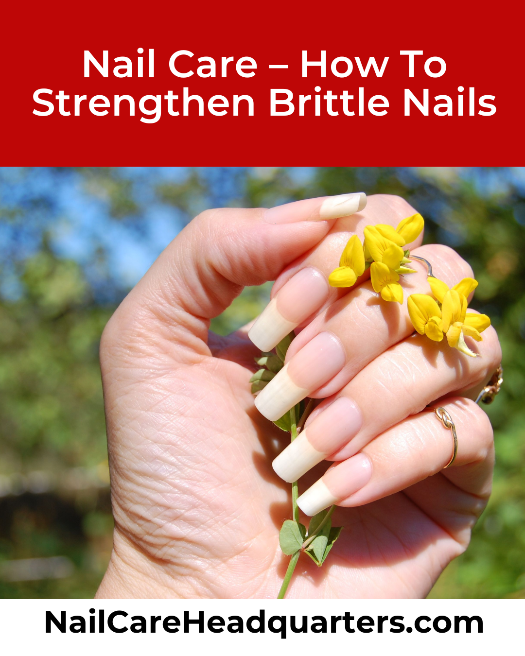 How To Strengthen Brittle Nails